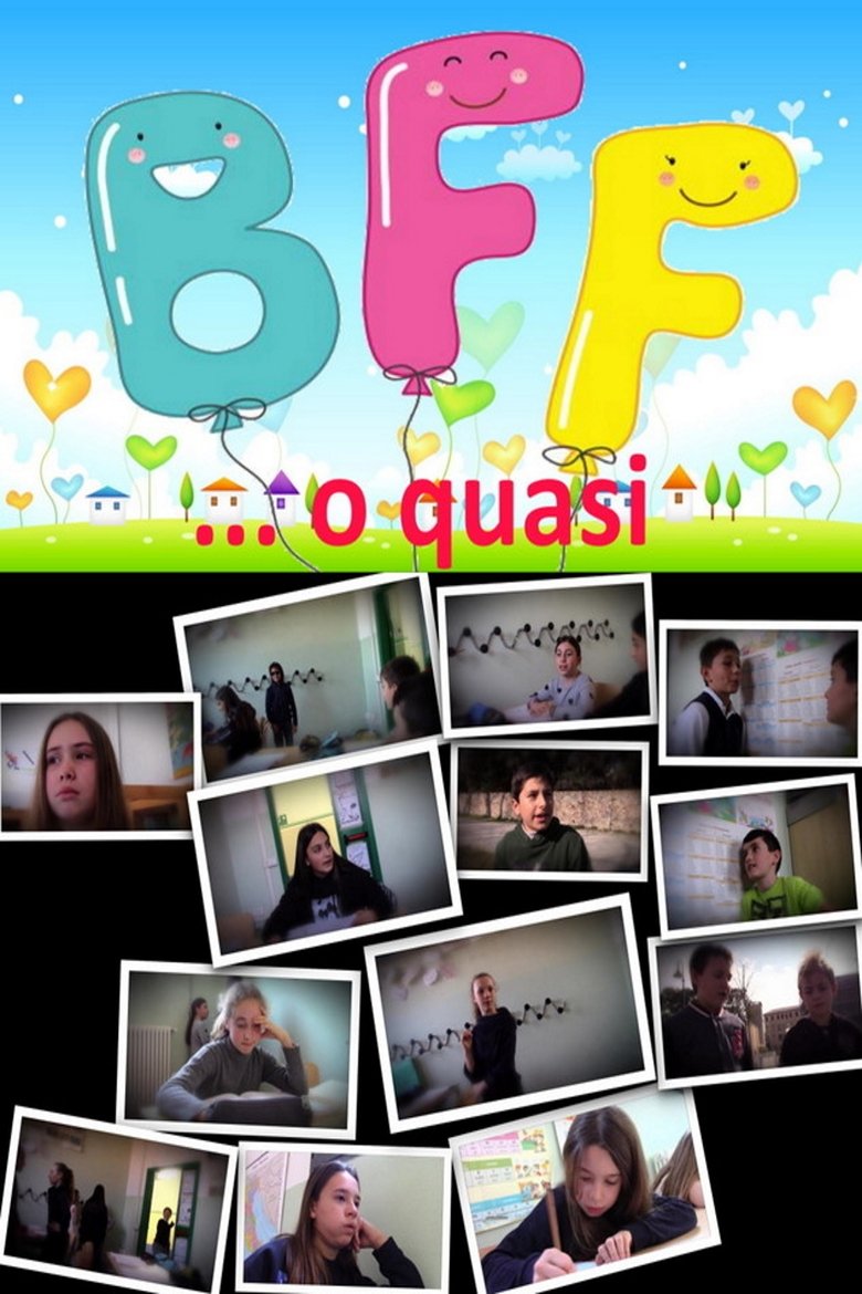 B.F.F. Best Friends Forever... o quasi main poster
