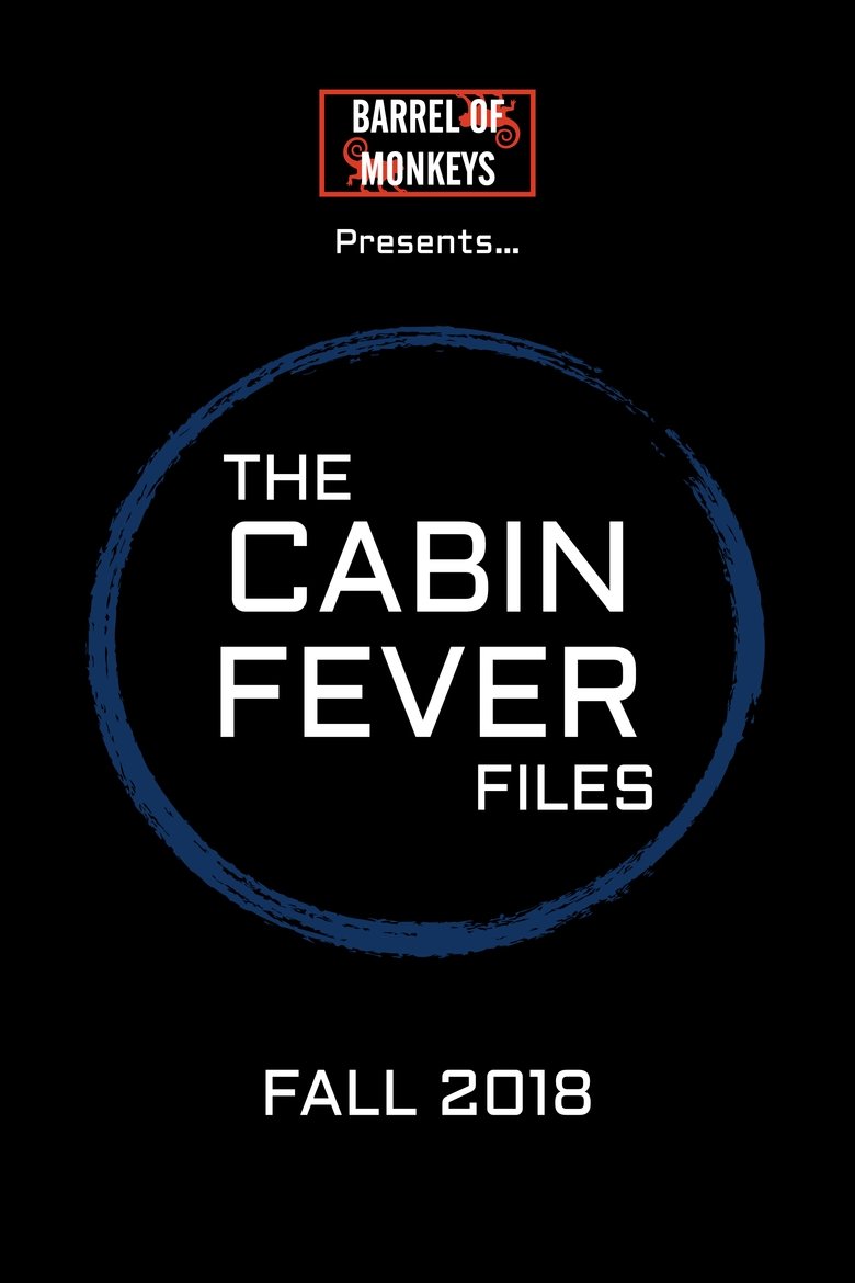 The Cabin Fever Files main poster