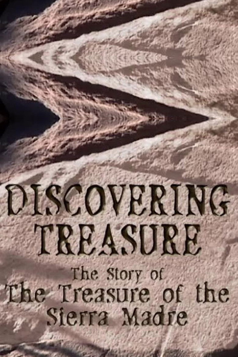 Imatge de Discovering Treasure: The Story of 'The Treasure of the Sierra Madre'