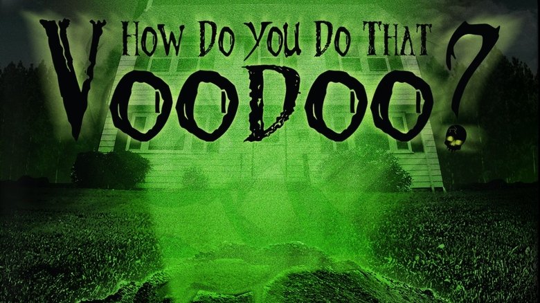 How do you do that Voodoo? main backdrop