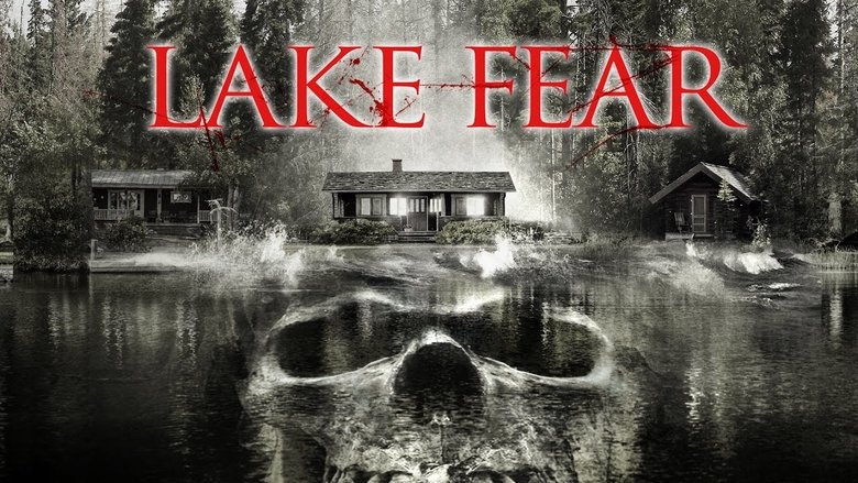 Voir Lake Fear streaming complet et gratuit sur streamizseries - Films streaming