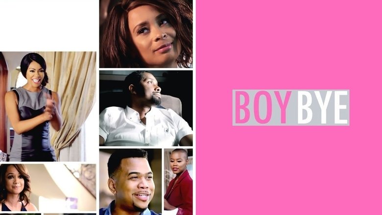 Boy Bye (2016)