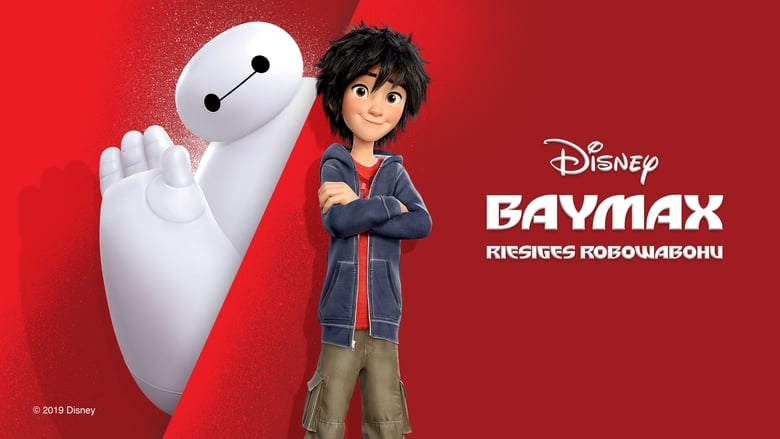 Baymax - Riesiges Robowabohu (2014)