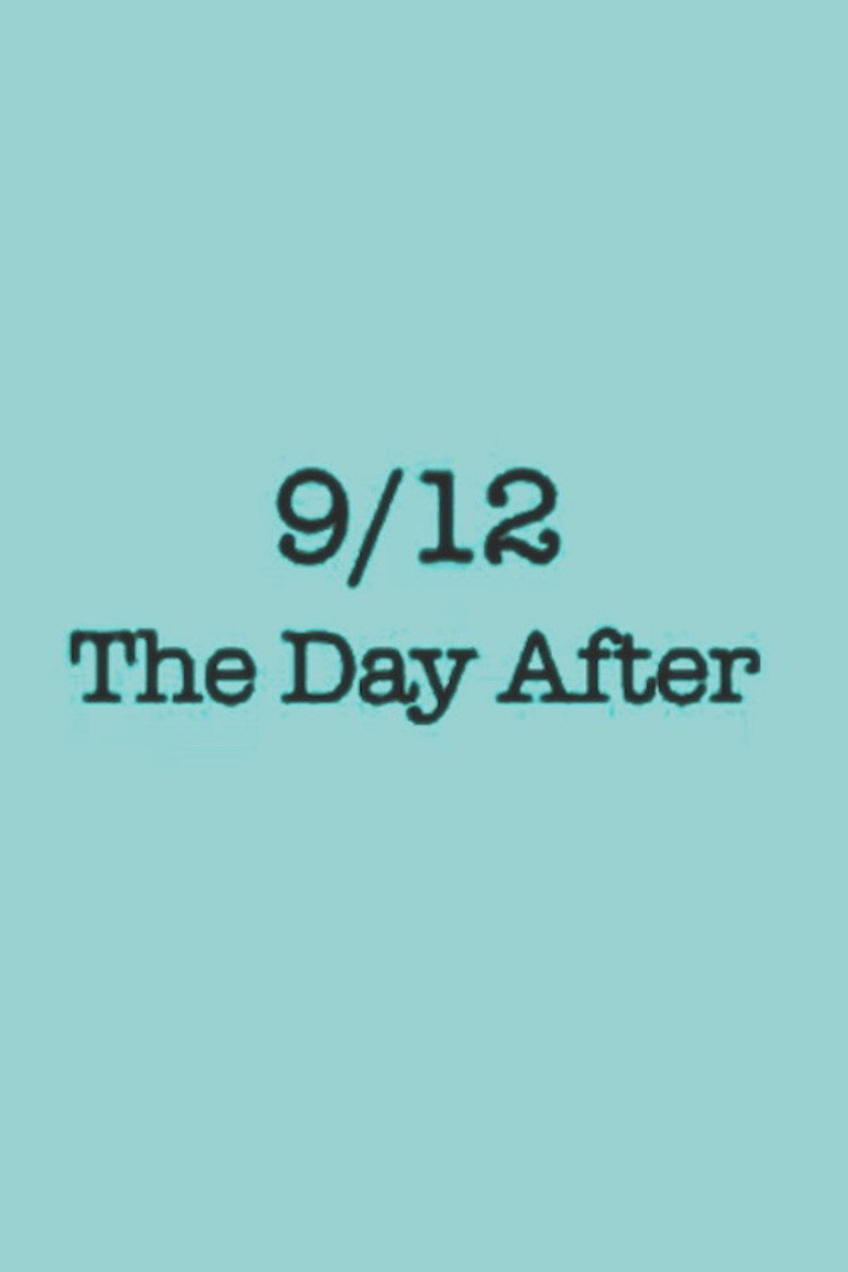 9 12 The Day After