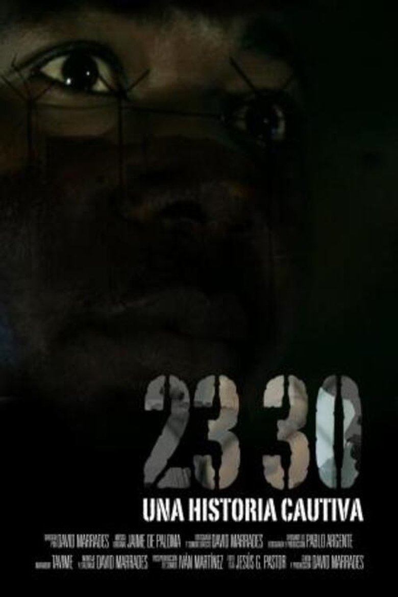 23 30, Una historia cautiva main poster