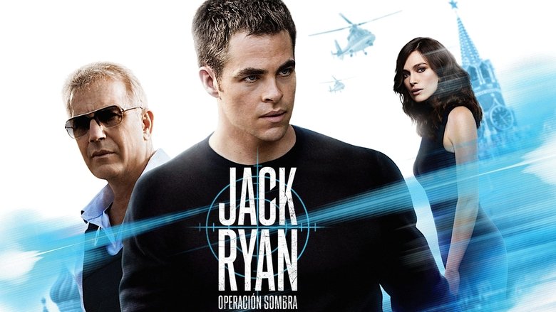Jack Ryan: Operación sombra (2014)