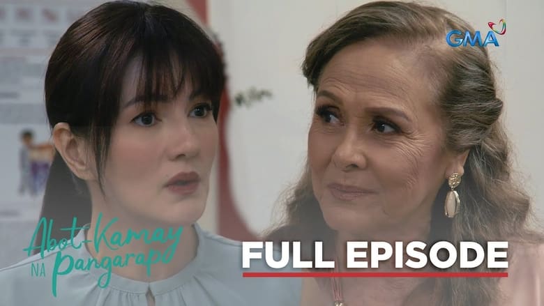 Abot-Kamay Na Pangarap: Season 1 Full Episode 546