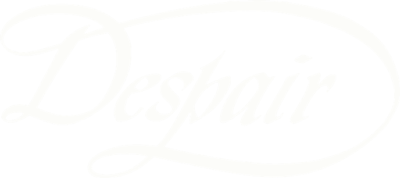 Despair