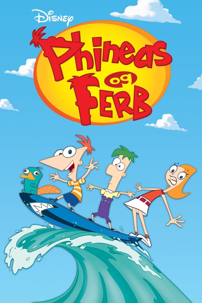 Phineas and Ferb