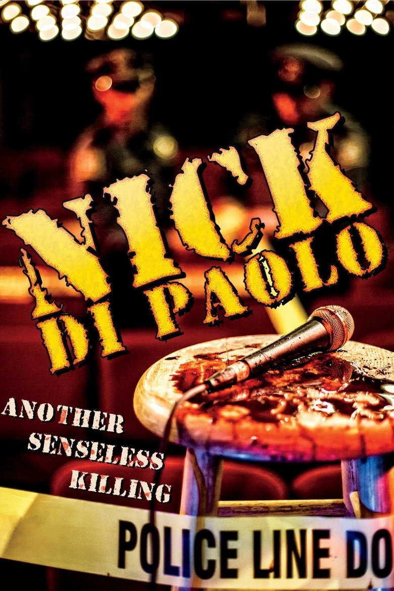 Nick Di Paolo: Another Senseless Killing main poster