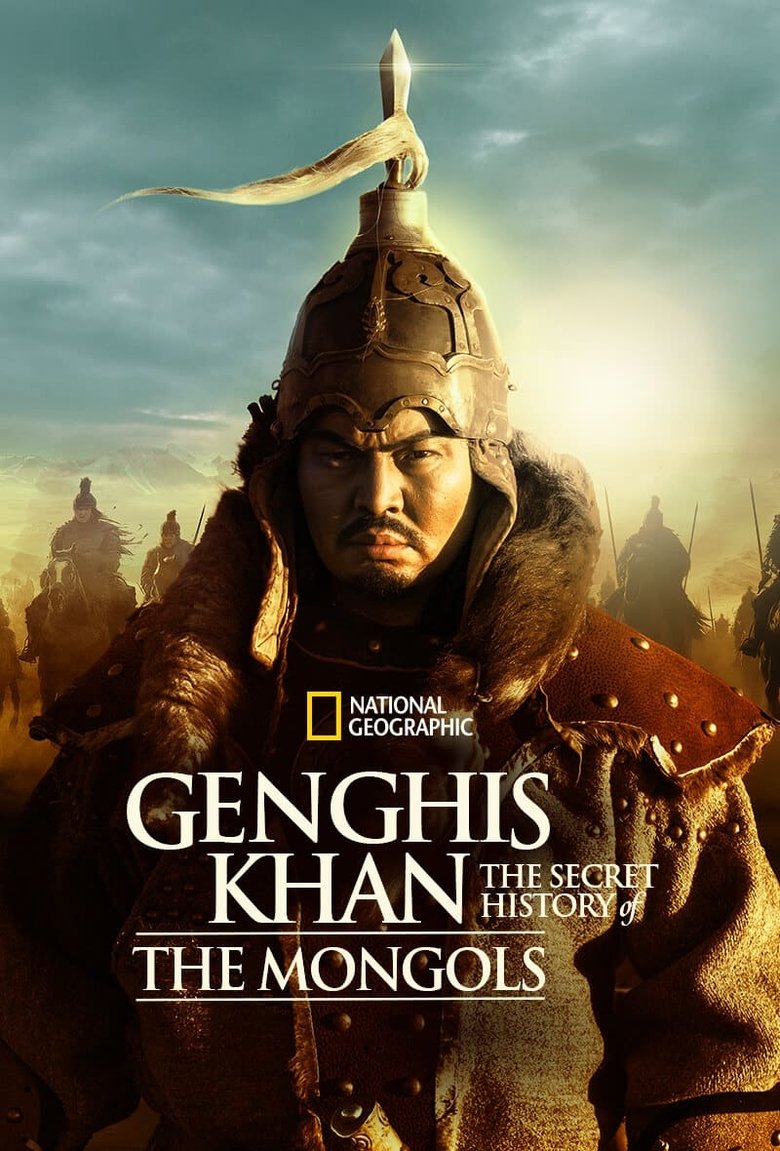 Genghis Khan: The Secret History of the Mongols