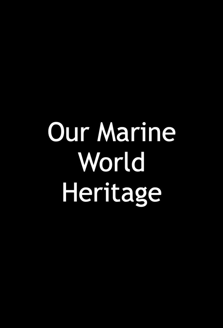 Imatge de Our Marine World Heritage
