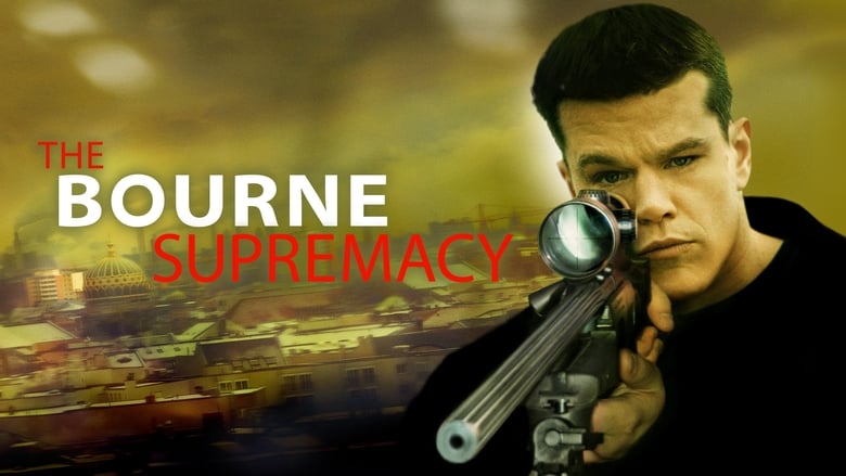 The Bourne Supremacy (2004)