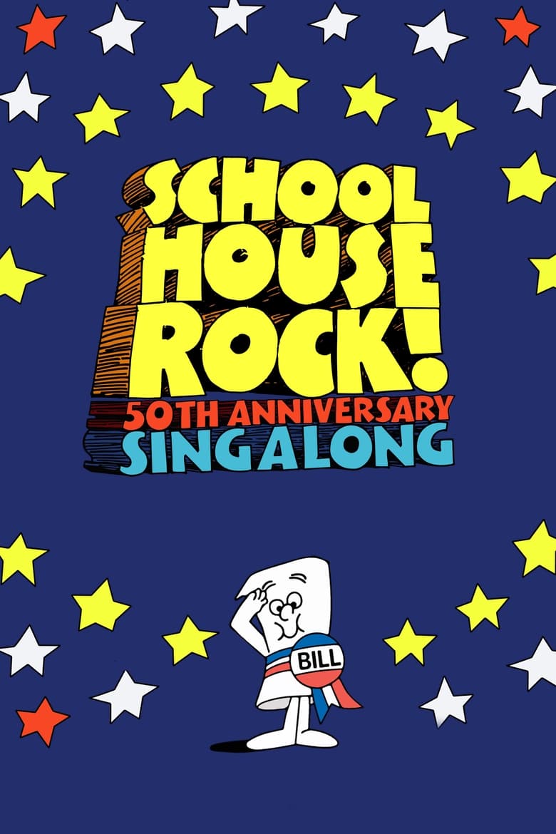 Schoolhouse Rock! 50th Anniversary Singalong main poster