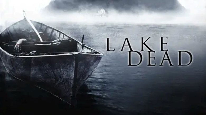 Lake Dead (2007)