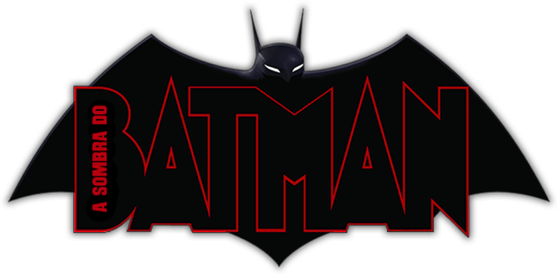 A Sombra do Batman