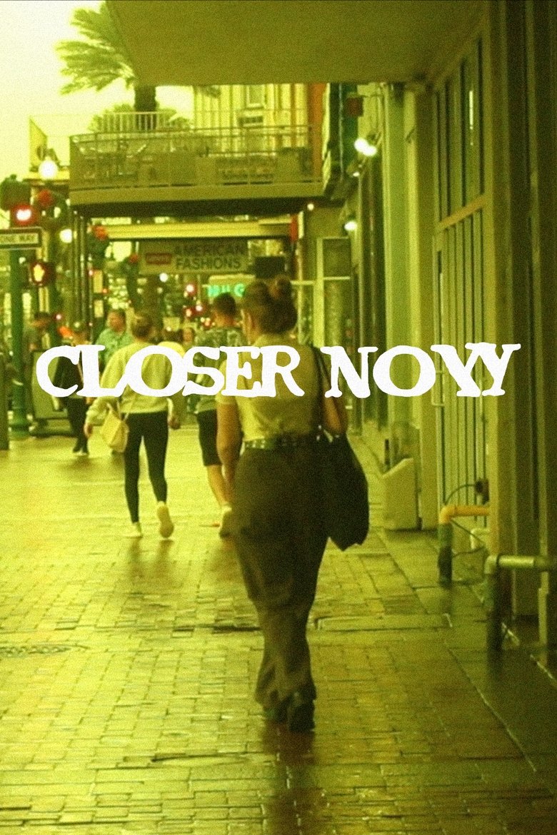 Closer Now main poster
