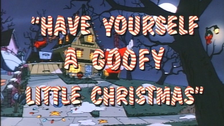 Have Yourself A Goofy Little Christmas movie poster