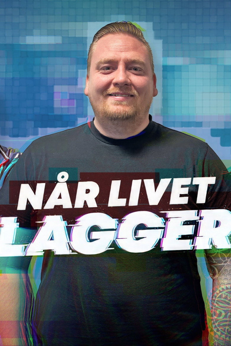 Official poster for Når livet lagger