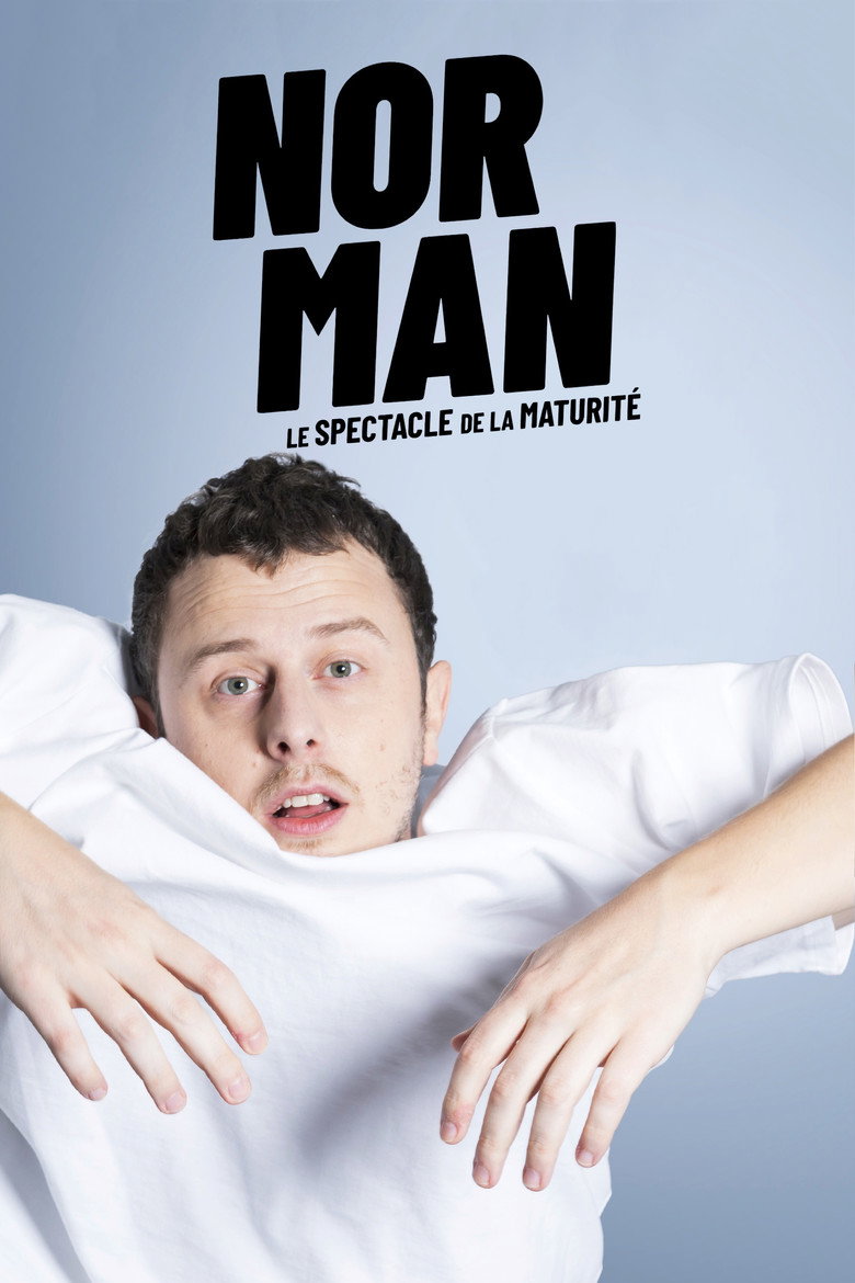 Affiche de NORMAN, LE SPECTACLE DE LA MATURITÉ