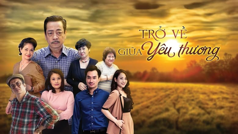 Trở Về Giữa Yêu Thương