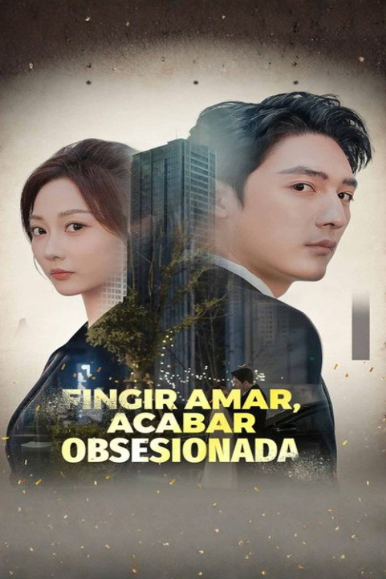 Official poster for Pretend To Love End Up Obsessed