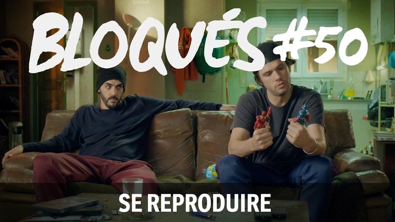 Still image for Blocked season 1 episode 50: Se reproduire