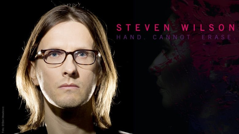 Steven Wilson – Hand. Cannot. Erase. movie poster