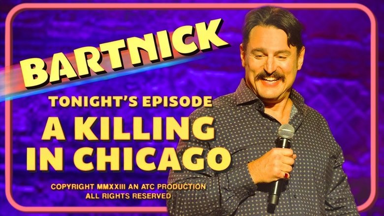Joe Bartnick: A Killing in Chicago (2023)