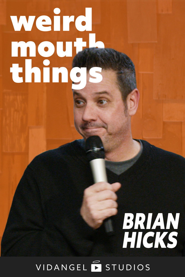 Brian Hicks: Weird Mouth Things background