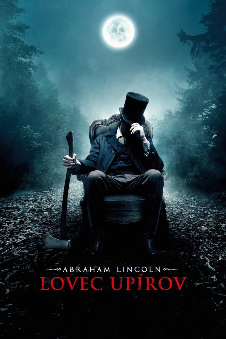 Abraham Lincoln: Lovec up&iacute;rov (2012)