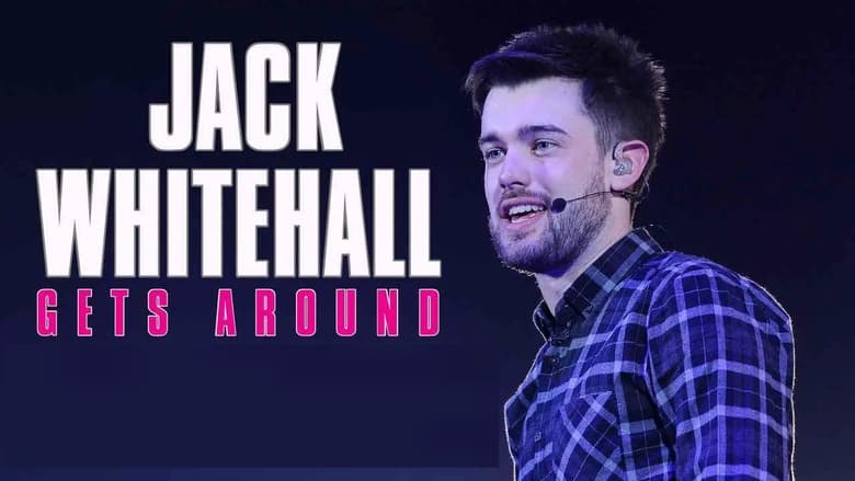 Jack Whitehall: Gets Around