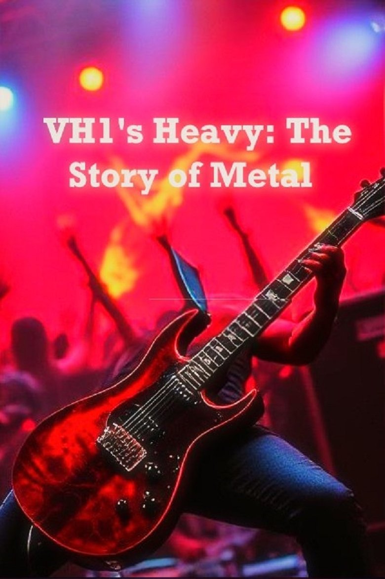 VH1's Heavy: The Story of Metal (Part One) - Welcome To My Nightmare main poster