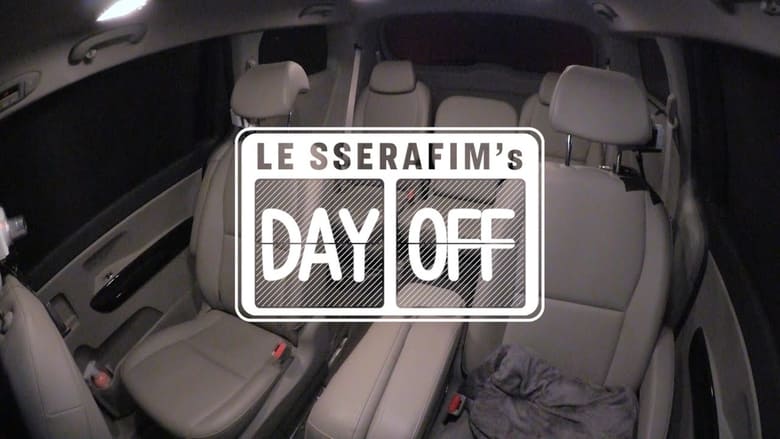 LE SSERAFIM's DAY OFF (2022)