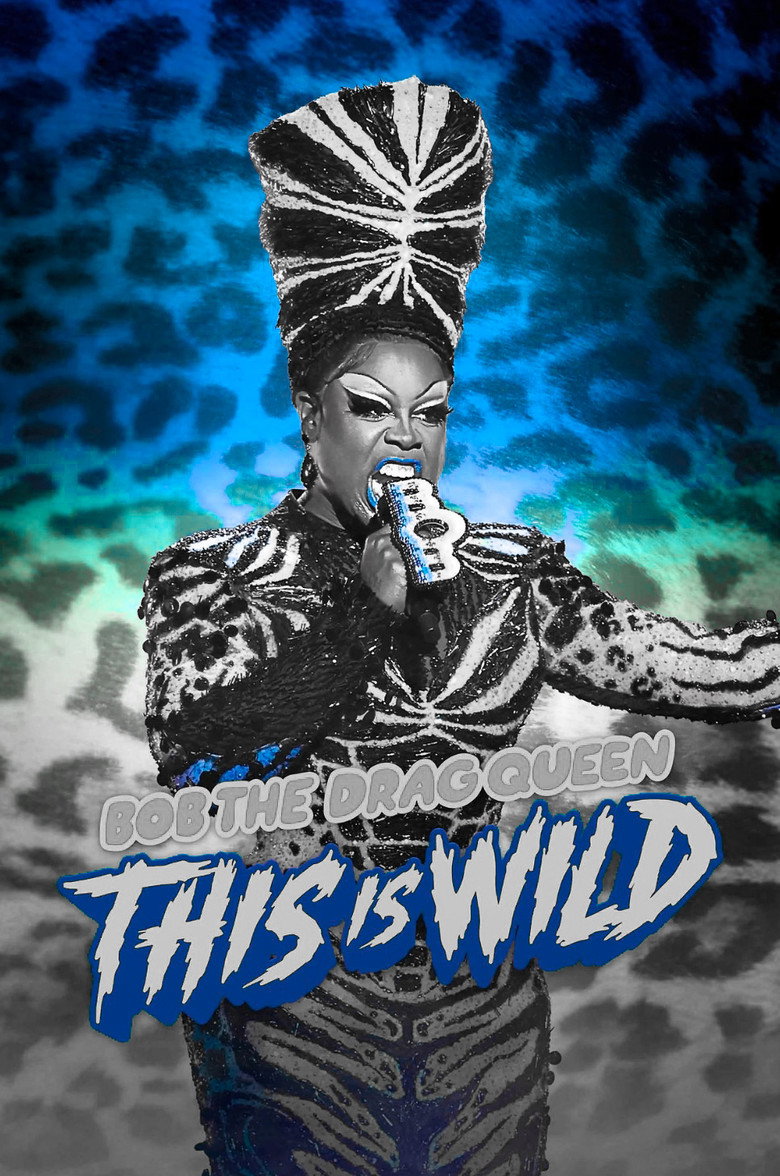 Imatge de Bob the Drag Queen: This is Wild