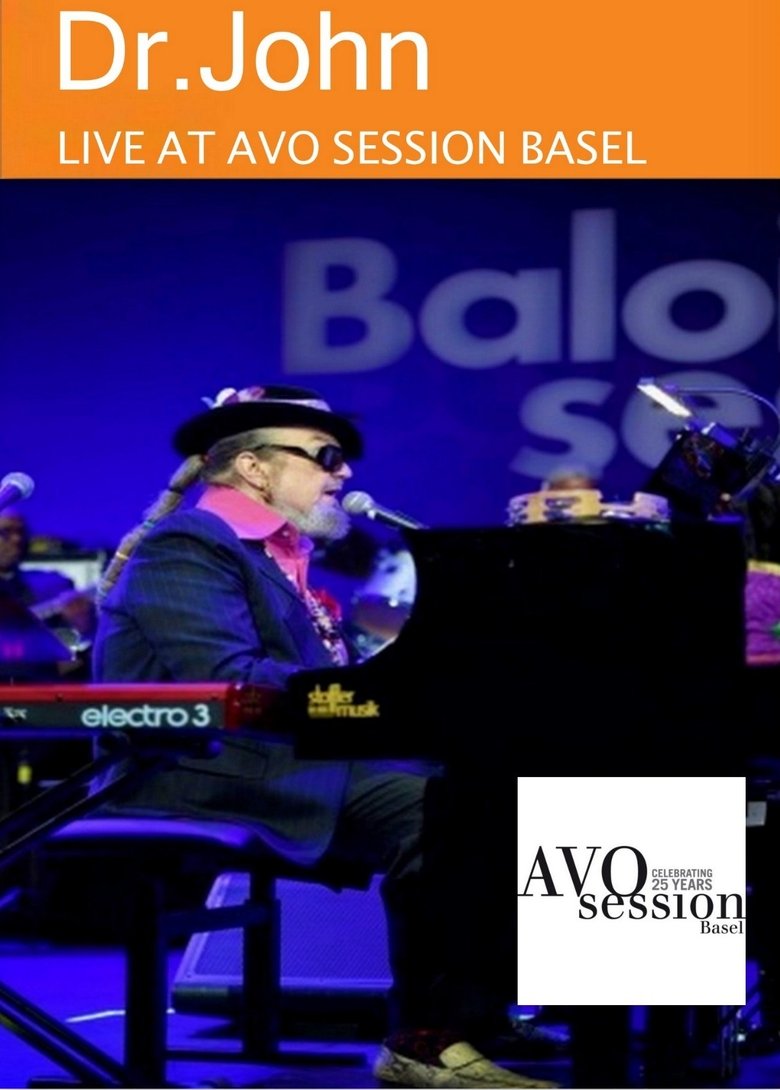 Dr John . feat.Arturo Sandoval & Sarah Morrow -Live At Avio Session Basel main poster