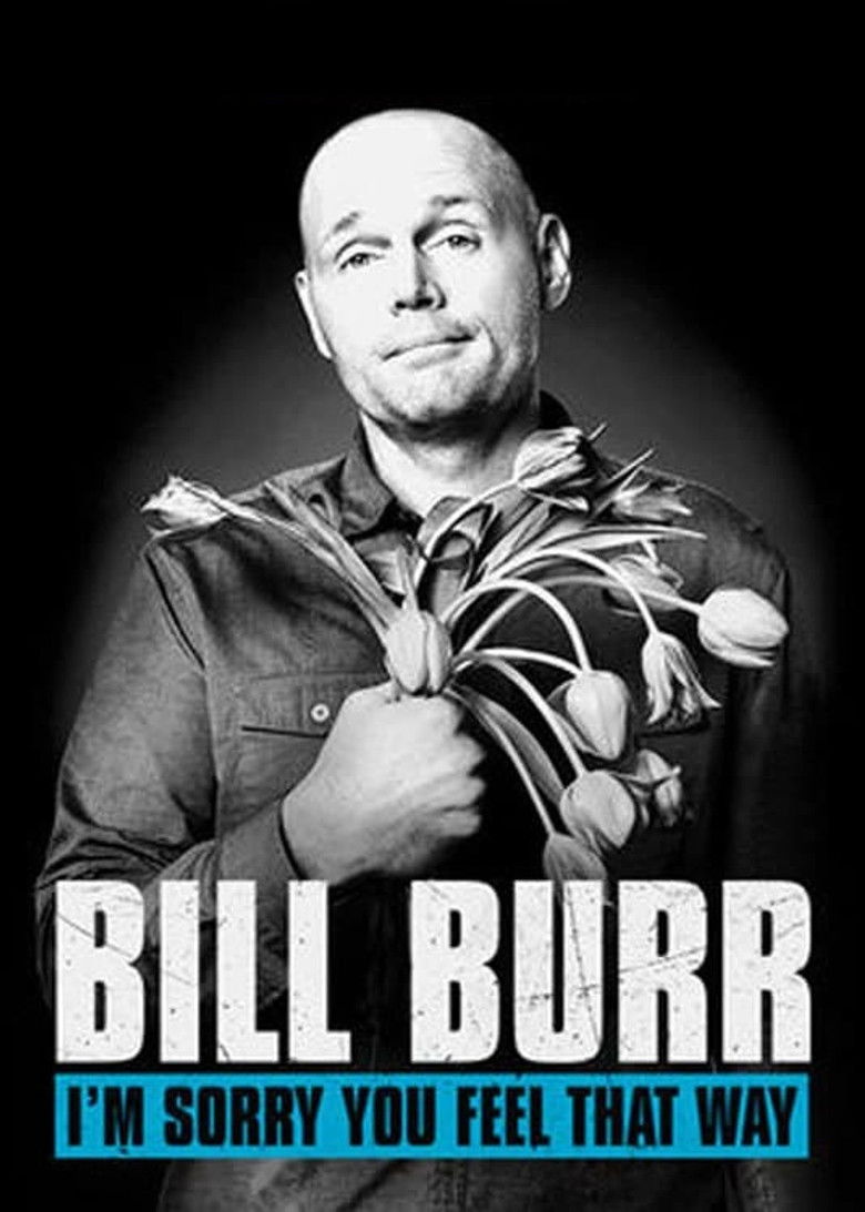 Imatge de Bill Burr: I'm Sorry You Feel That Way