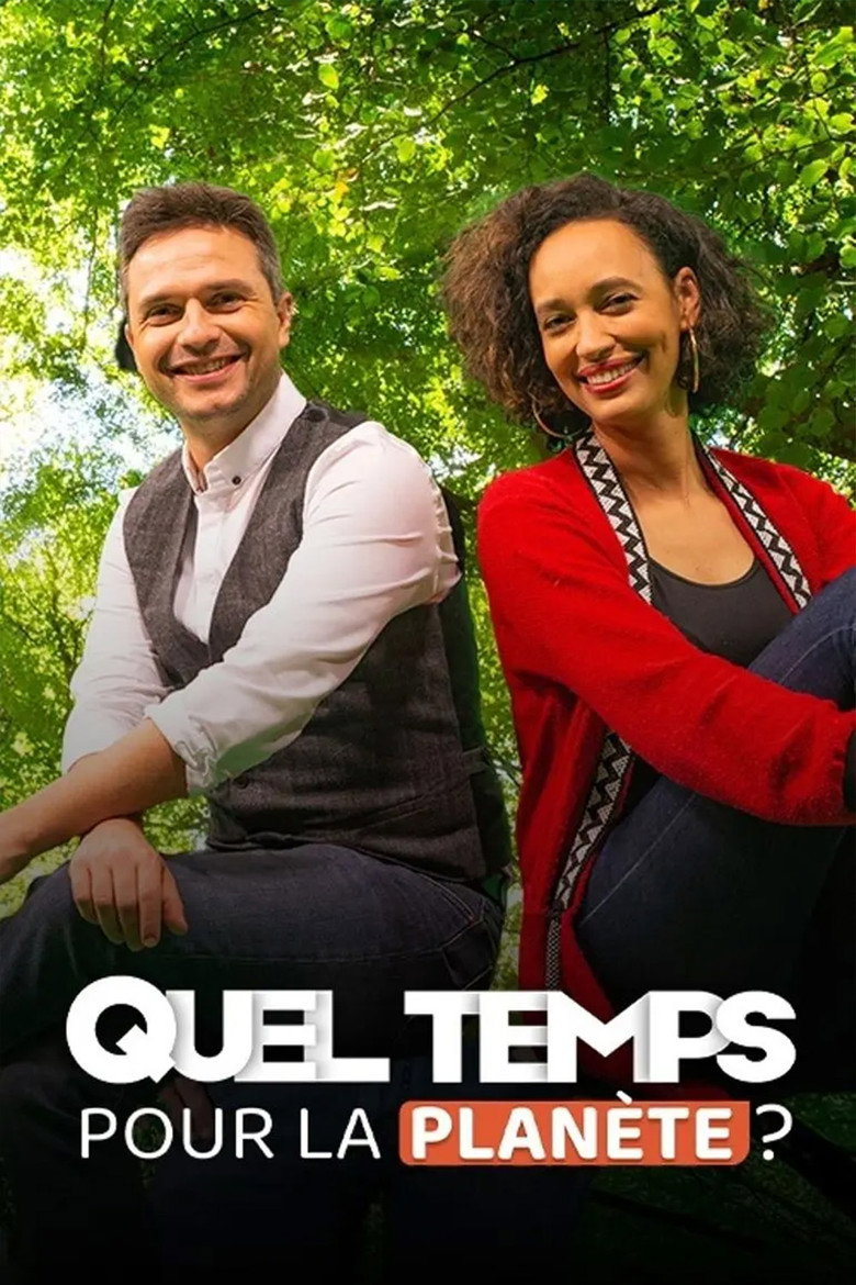 Official poster for Quel Temps pour la planète ?