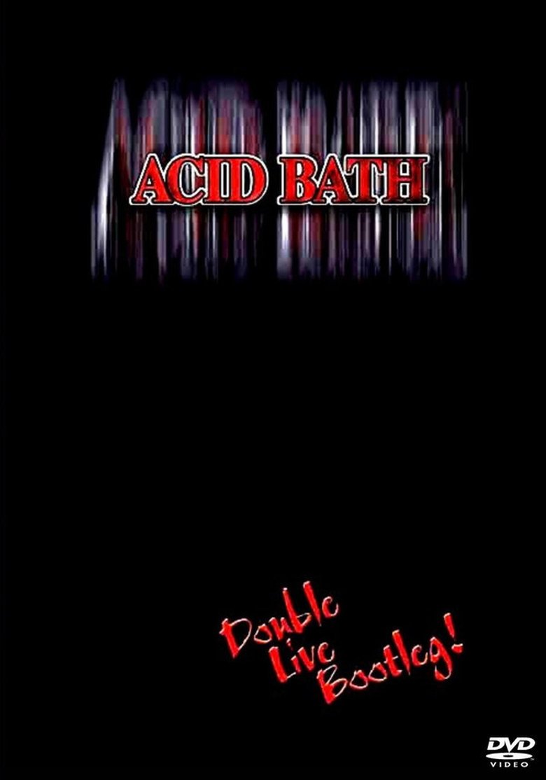 Acid Bath: Double Live Bootleg! main poster