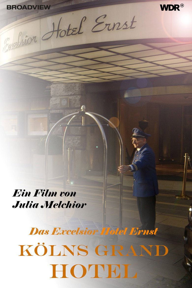 Affiche de KÖLNS GRAND HOTEL - DAS EXCELSIOR HOTEL ERNST