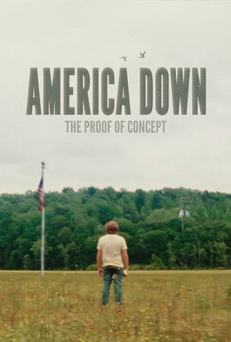 America Down: The Proof of Concept (2025)