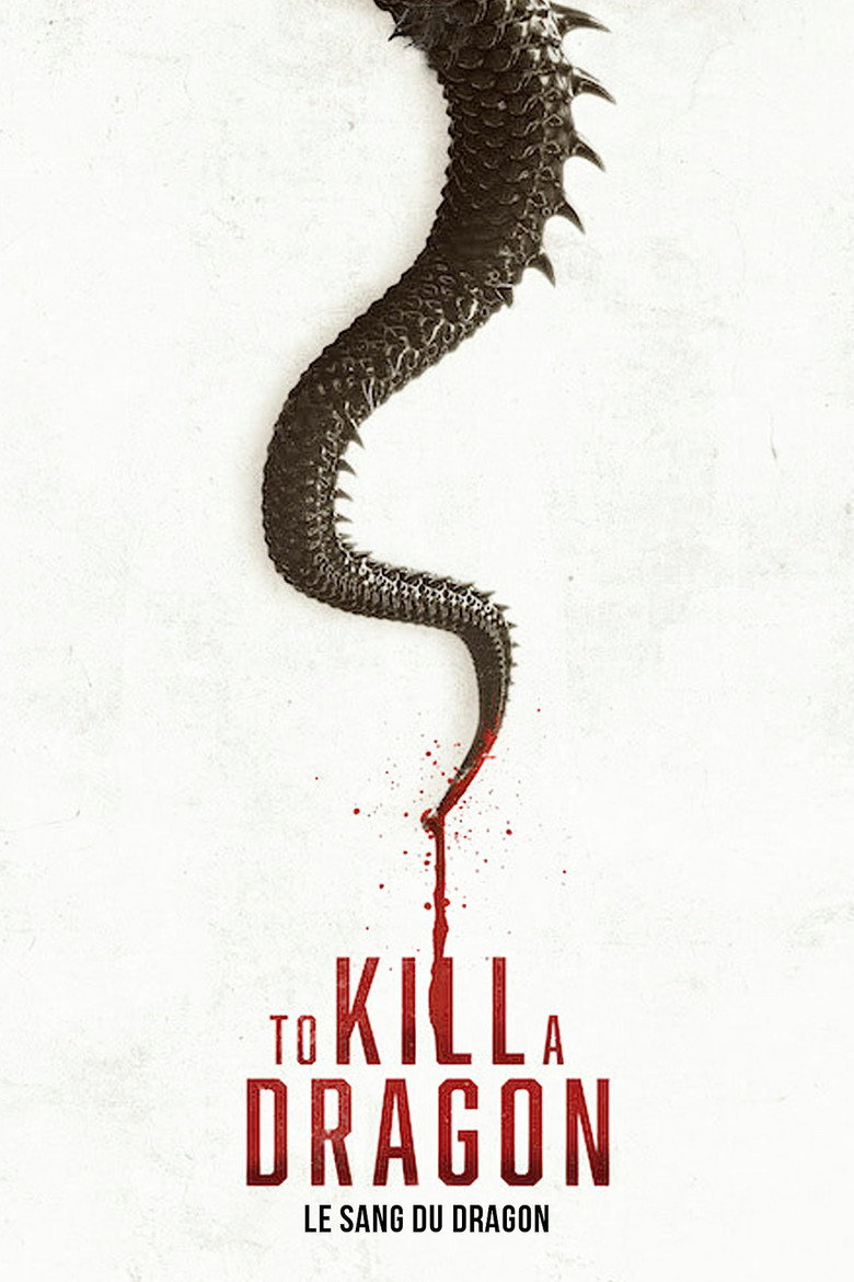 To Kill the Dragon (2019) Dual Audio {Hindi-French} 480p [300MB] | 720p [900MB]