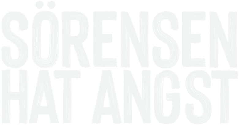 Sörensen hat Angst