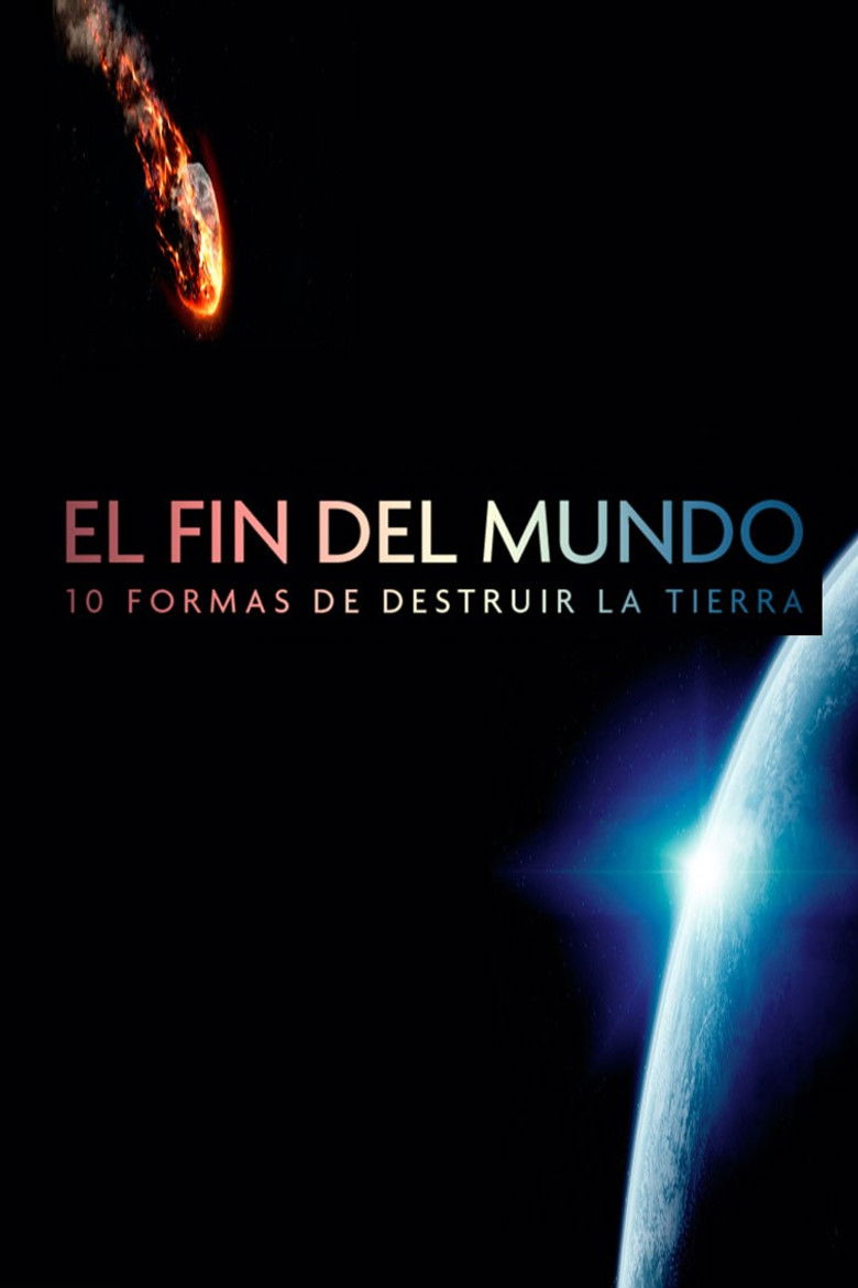 Doomsday: 10 Ways the World Will End