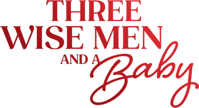 Three Wise Men and a Baby