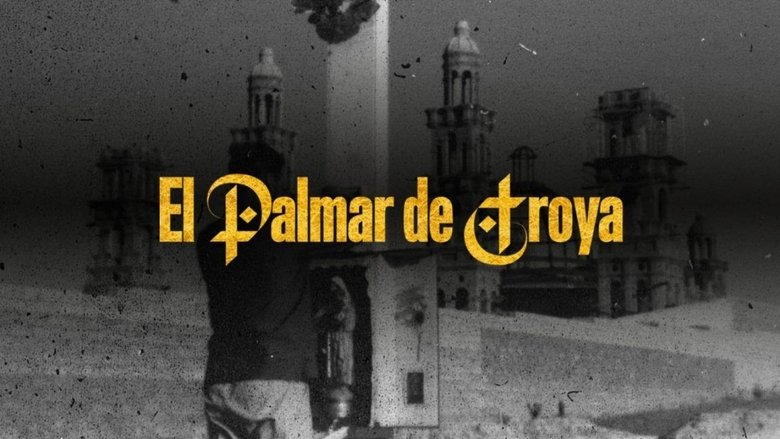 El Palmar de Troya movie poster