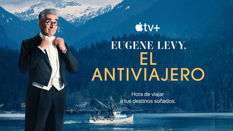 The Reluctant Traveller with Eugene Levy (2023)
