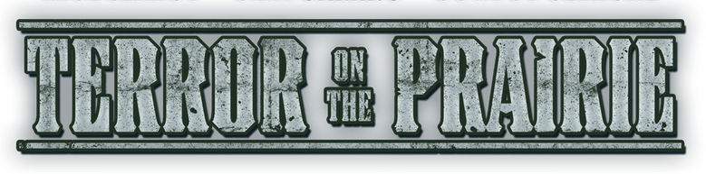 Terror on the Prairie