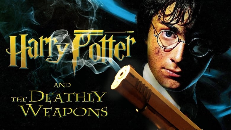 Harry Potter and the Deathly Weapons (2020)