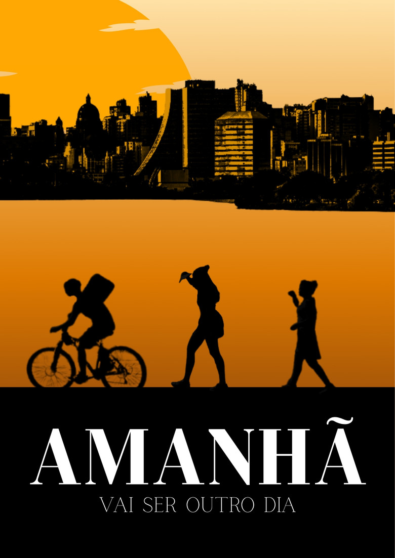 AMANHÃ Vai Ser Outro Dia (2025) poster